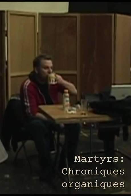 Martyrs: Organic Chronicles